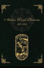 アトリエヴォーカルヒストリア 1997～2009