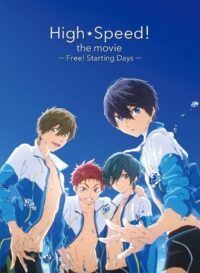ハイ☆スピード！-Free! Starting Days-